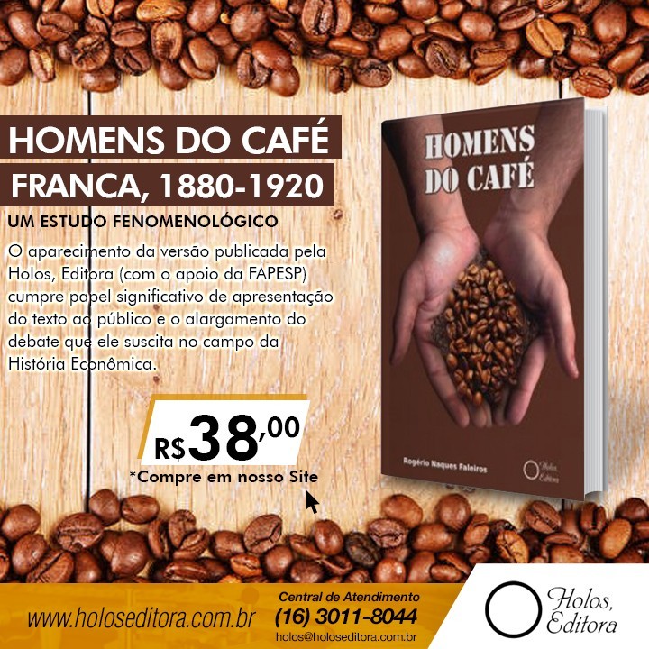Homens Do Café: Franca, 1880-1920